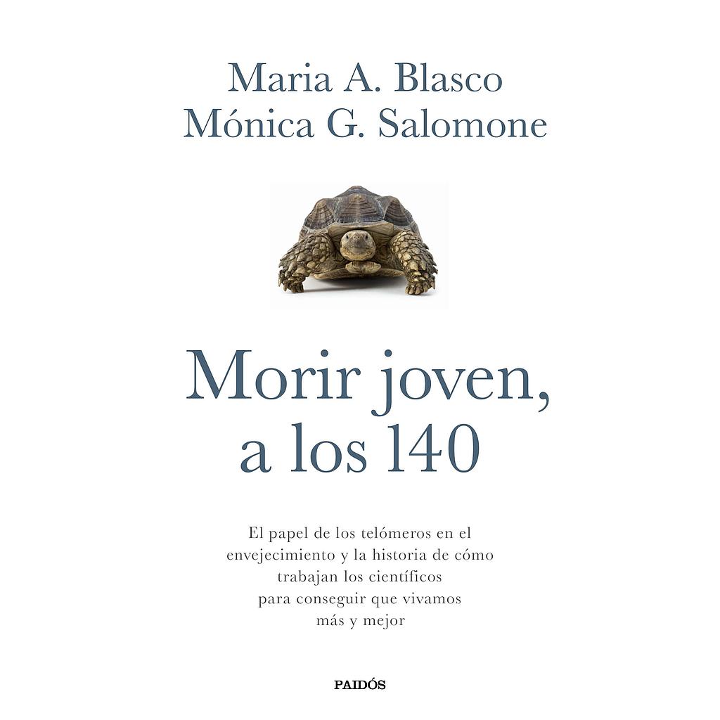 Morir joven, a los 140