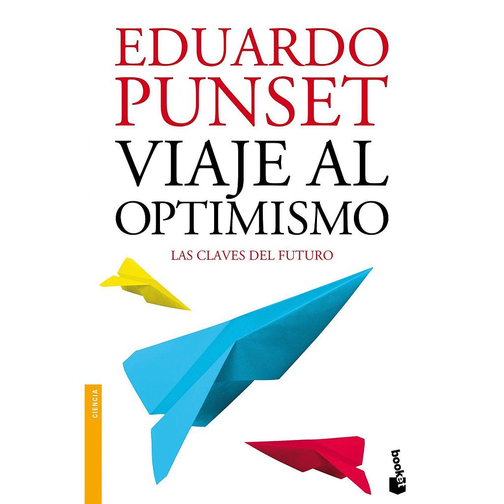 Viaje al optimismo