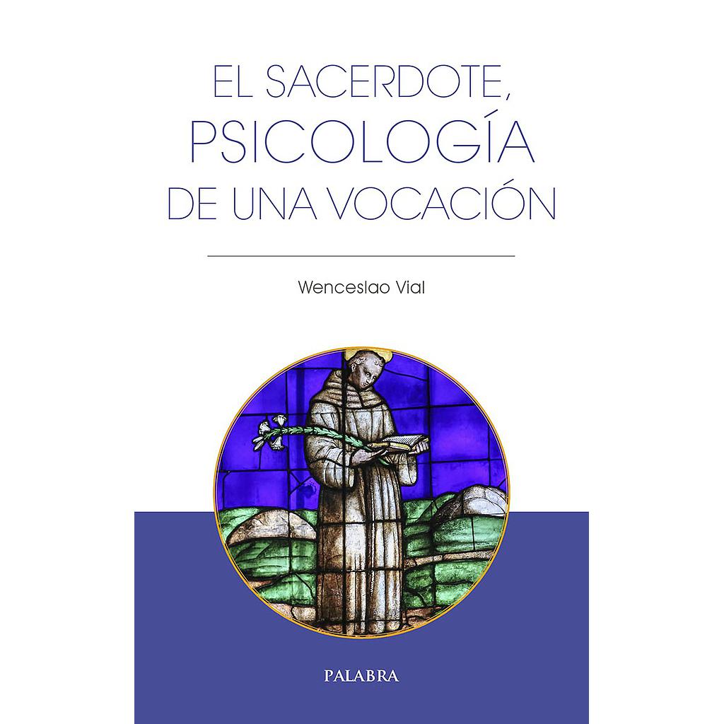 El sacerdote, psicología de una vocación