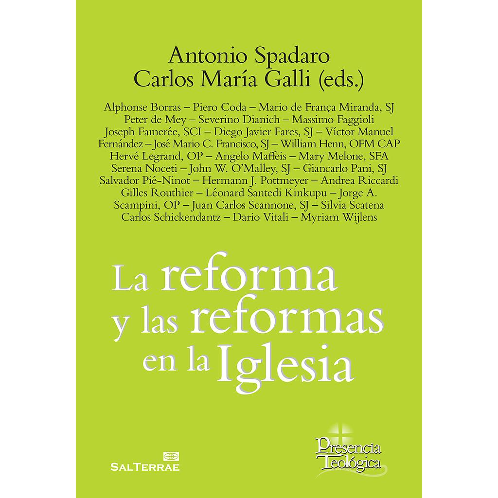 La reforma y las reformas de la iglesia