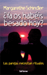 Ya os habéis besado hoy? Las parejas necesitan rituales