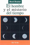 El hombre y el misterio del tiempo