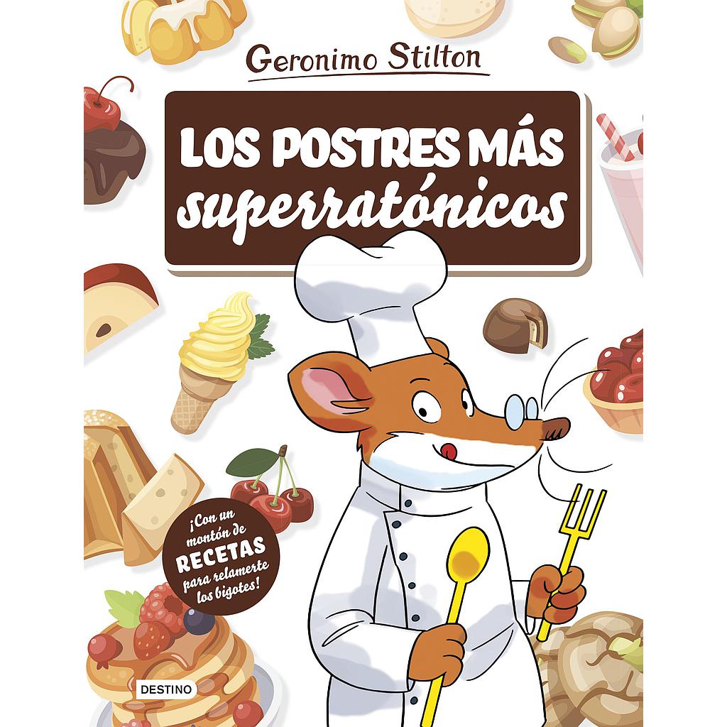 Los postres más superratónicos
