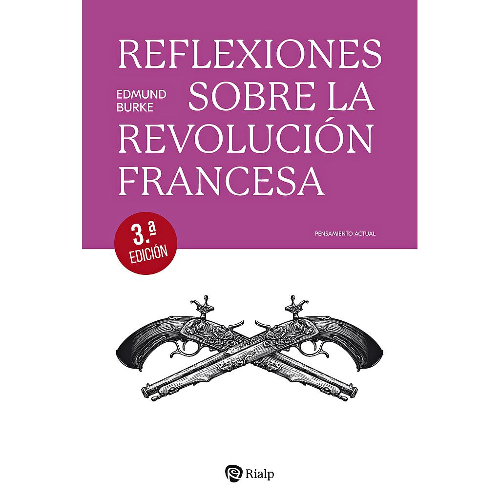 Reflexiones sobre la Revolución francesa