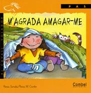 M'agrada amagar-me