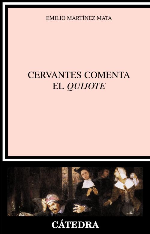 Cervantes comenta el  " Quijote "