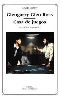 Glengarry Glen Ross; Casa de juegos