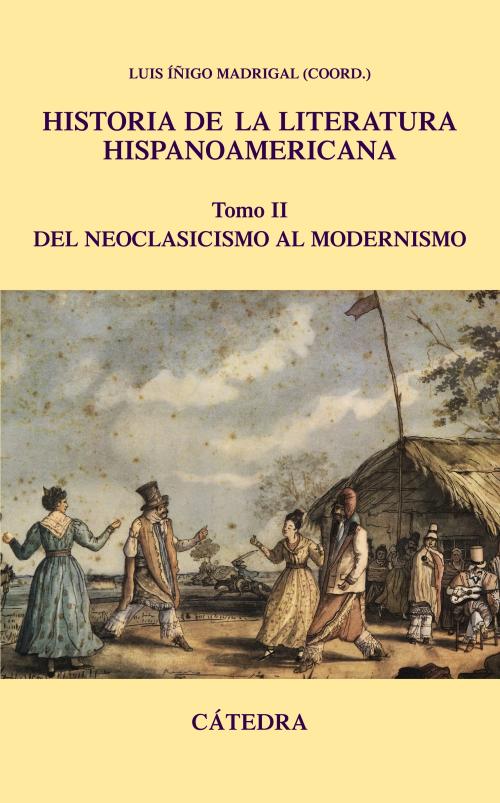 Historia de la literatura hispanoamericana, II
