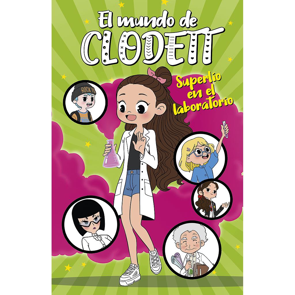 Superlío en el laboratorio (El mundo de Clodett 7)