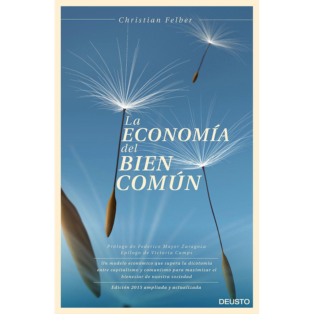 LA ECONOMIA DEL BIEN COMUN-NUEVA EDICION