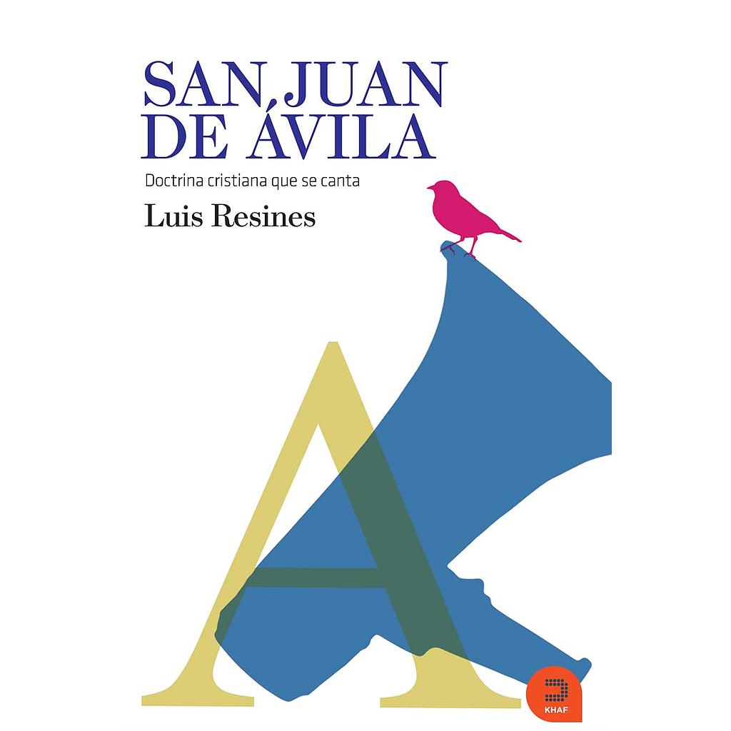 San Juan de Ávila (Doctrina cristina que se canta)