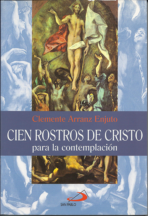 CIEN ROSTROS DE CRISTO.PARA LA CONTEMPLACION