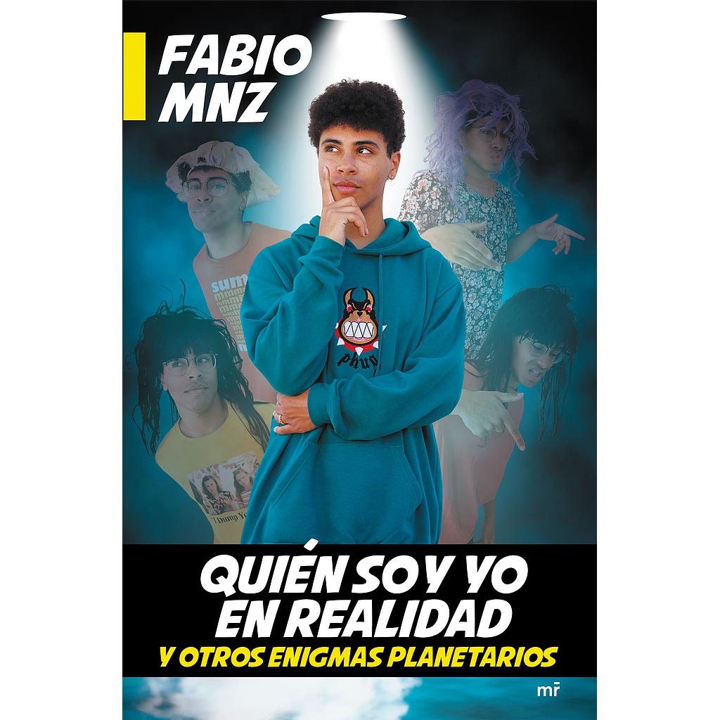 Quién soy yo en realidad y otros enigmas planetarios