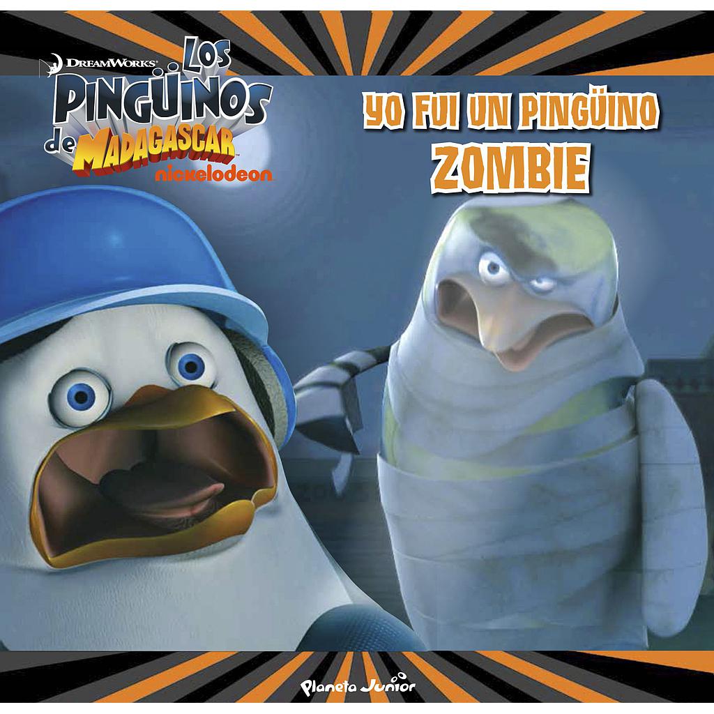 Los Pingüinos de Madagascar. Yo fui un pingüino zombi