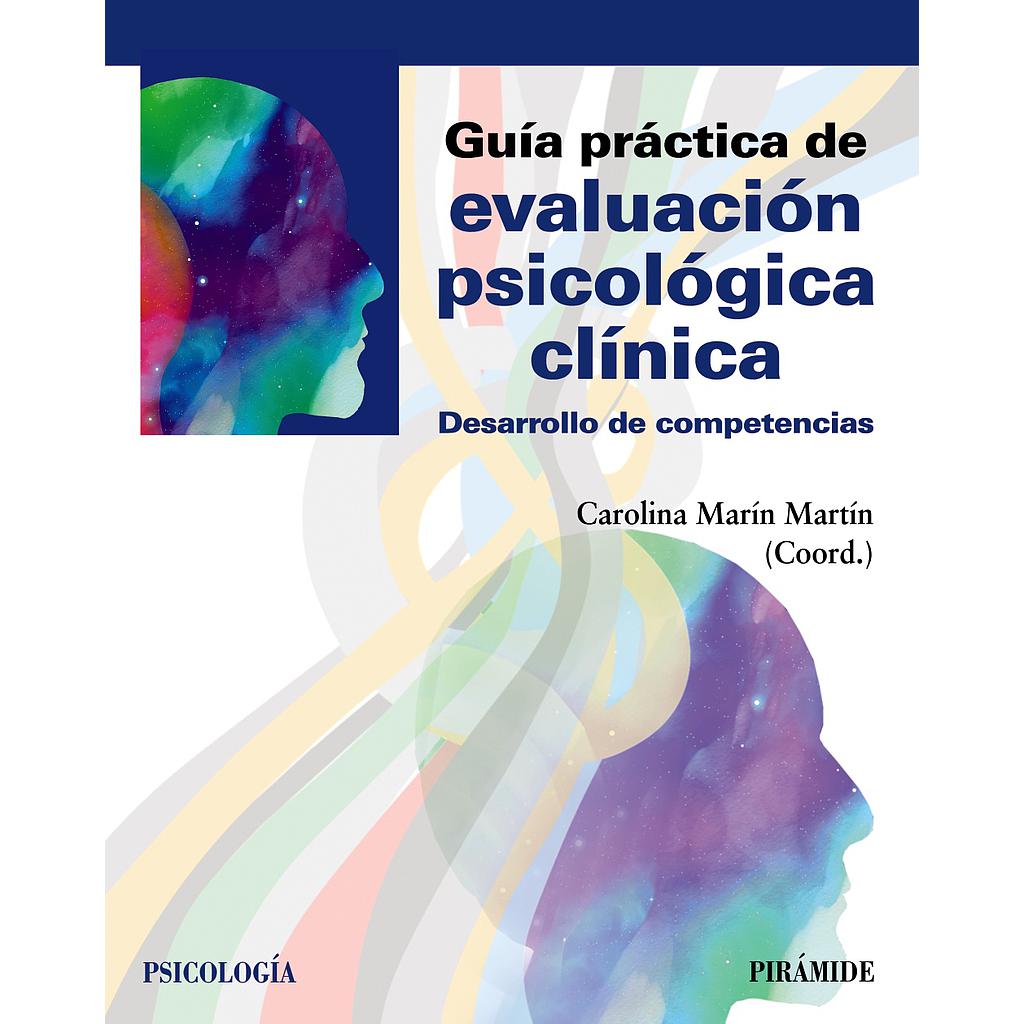 Guía práctica de evaluación psicológica clínica