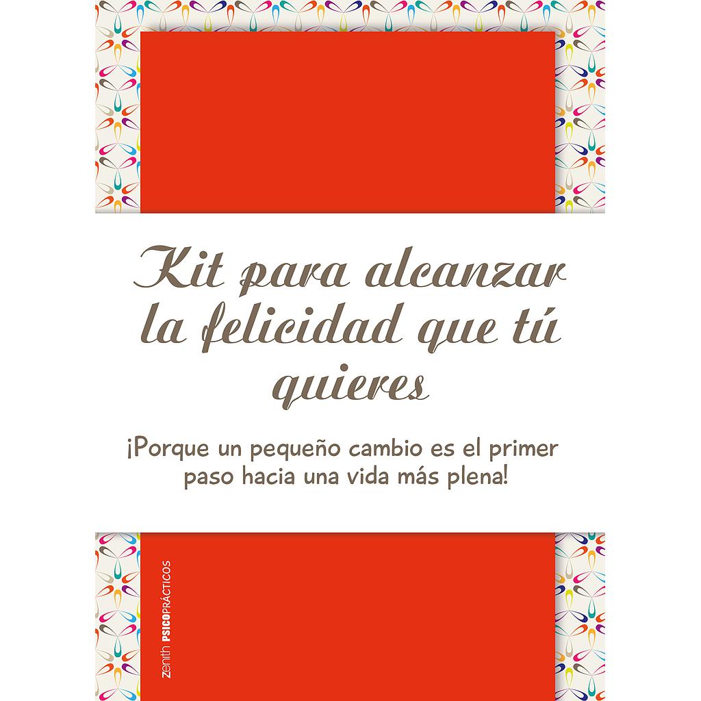 KIT PARA ALCANZAR LA FELICIDAD QUE TU QUIERES