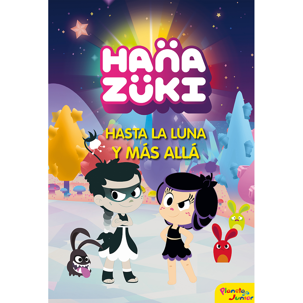 Hanazuki. Hasta la luna y más allá
