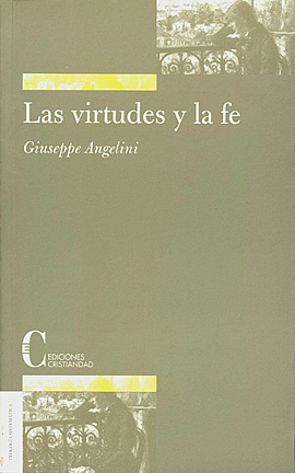 VIRTUDES Y LA FE