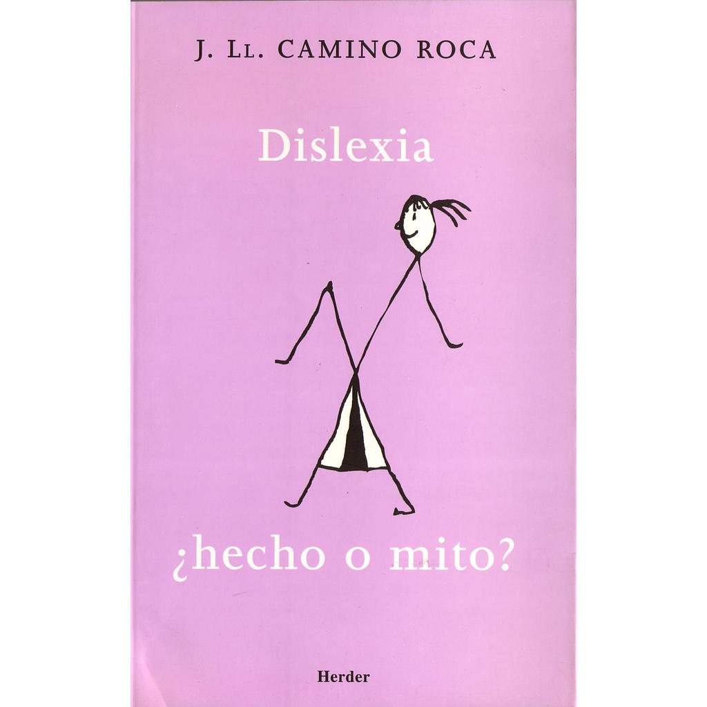 DISLEXIA ¨HECHO O MITO ?