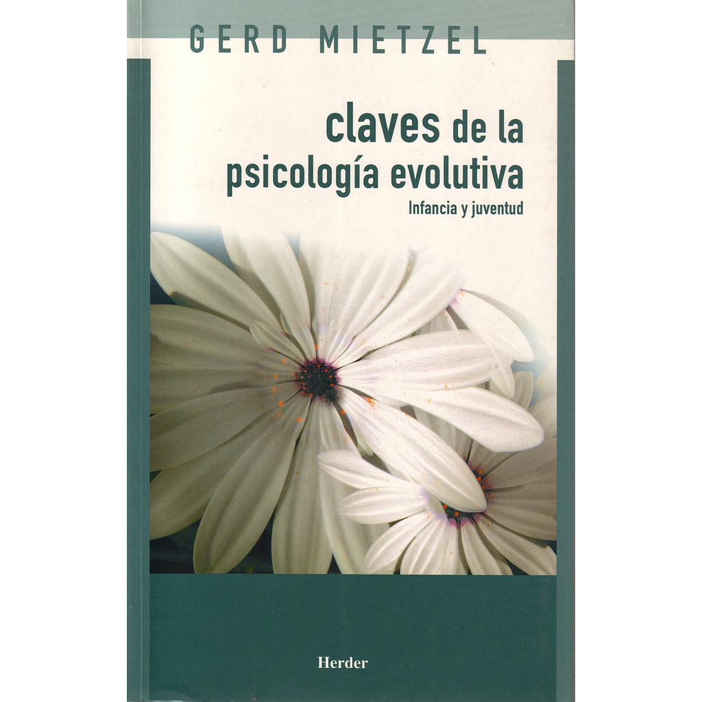 CLAVES DE LA PSICOLOGIA EVOLUTIVA