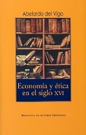 Economía y ética en el siglo XVI.