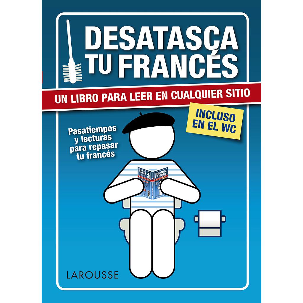 Desatasca tu francés