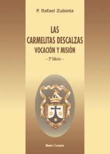 Las carmelitas descalzas vocación y misión