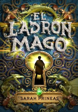 El ladrón mago (libro 1)