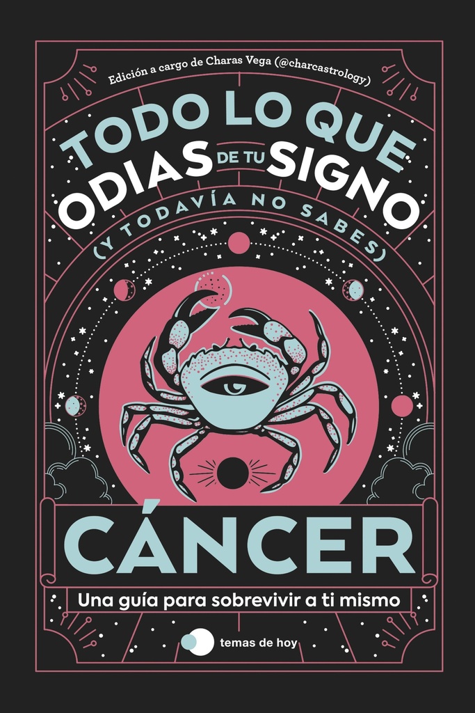 Cáncer: Todo lo que odias de tu signo y todavía no sabes