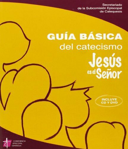 Guía básica del Catecismo Jesús es el Señor