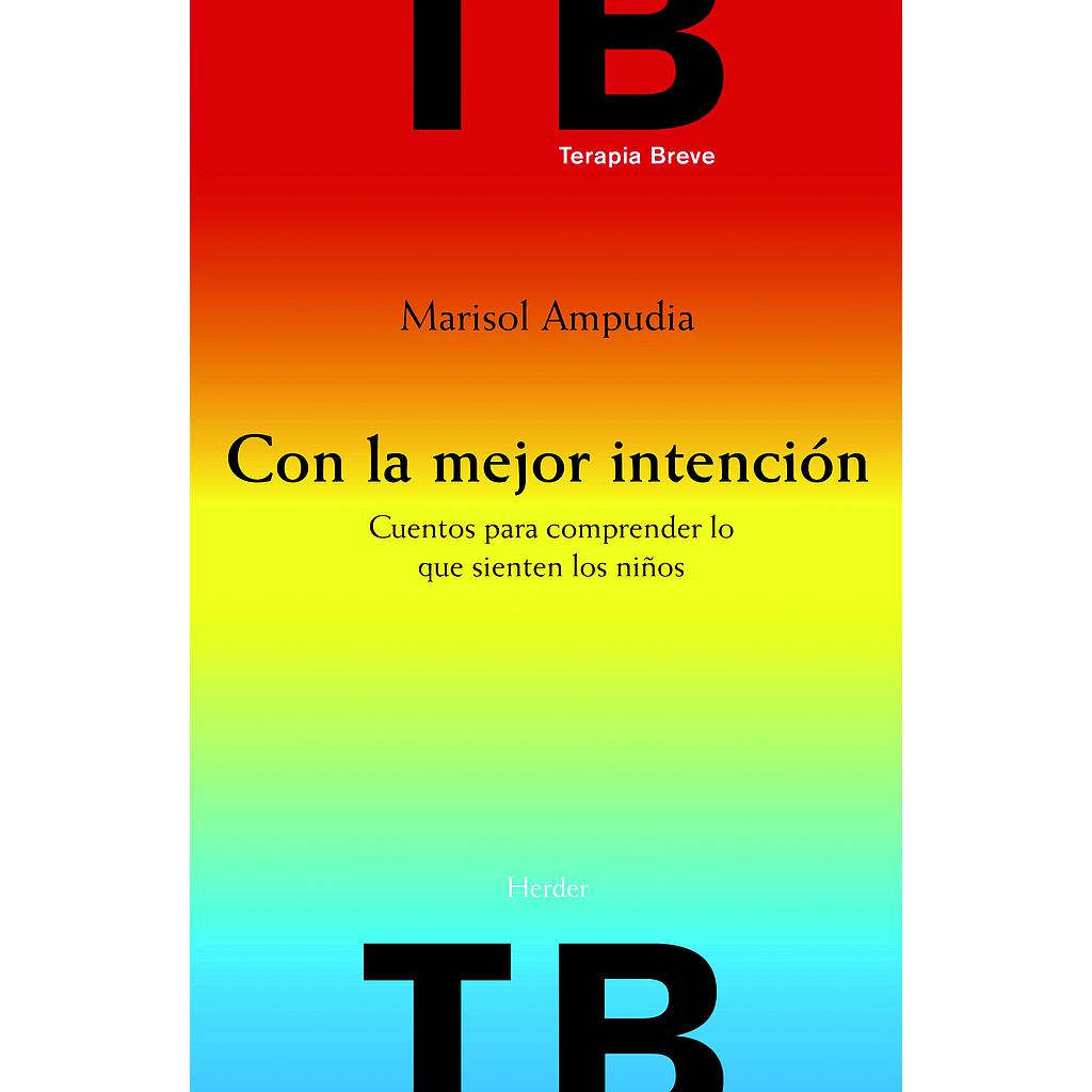 Con la mejor intención