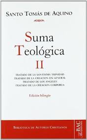 Suma teológica, II (1 q. 27-74): Tratado de la Santísima Trinidad ; Tratado de los ángeles ; Tratado de la creación en general ;