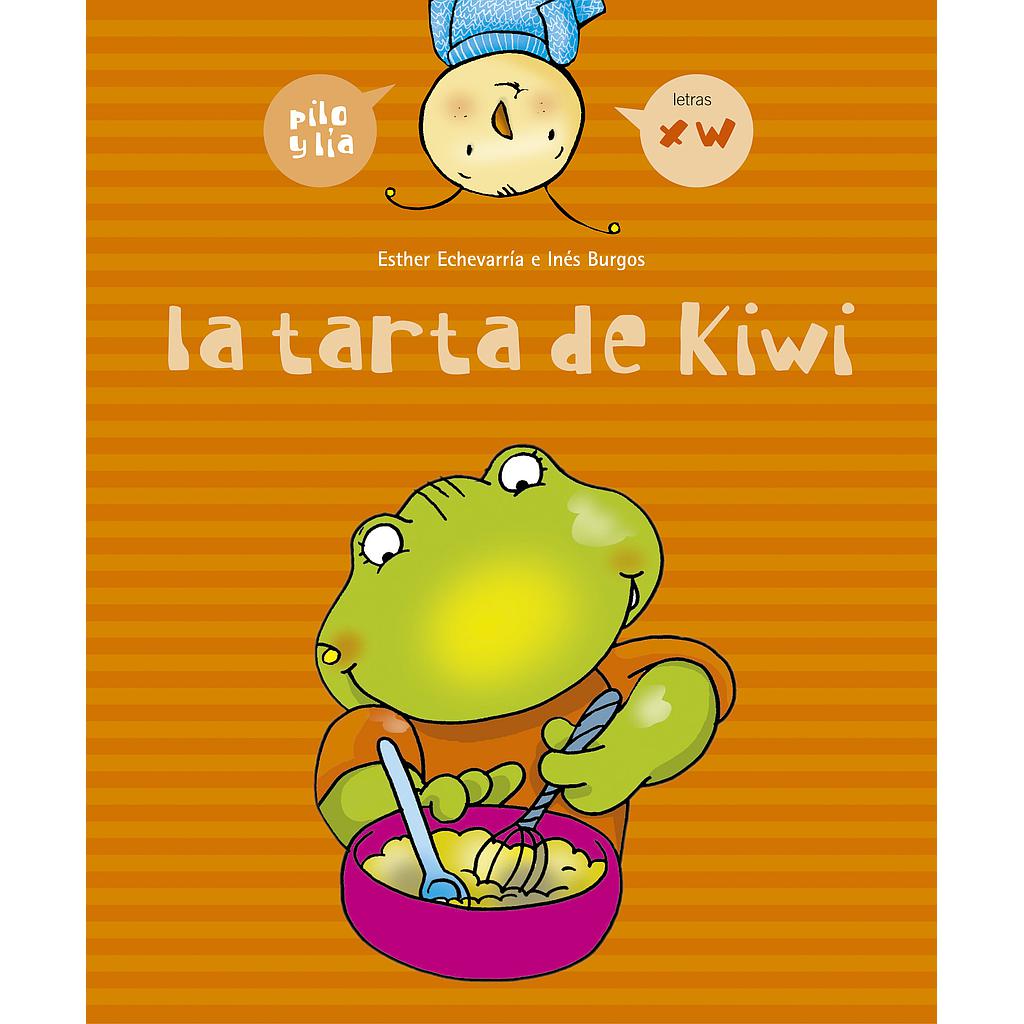 La tarta de kiwi (x, w)