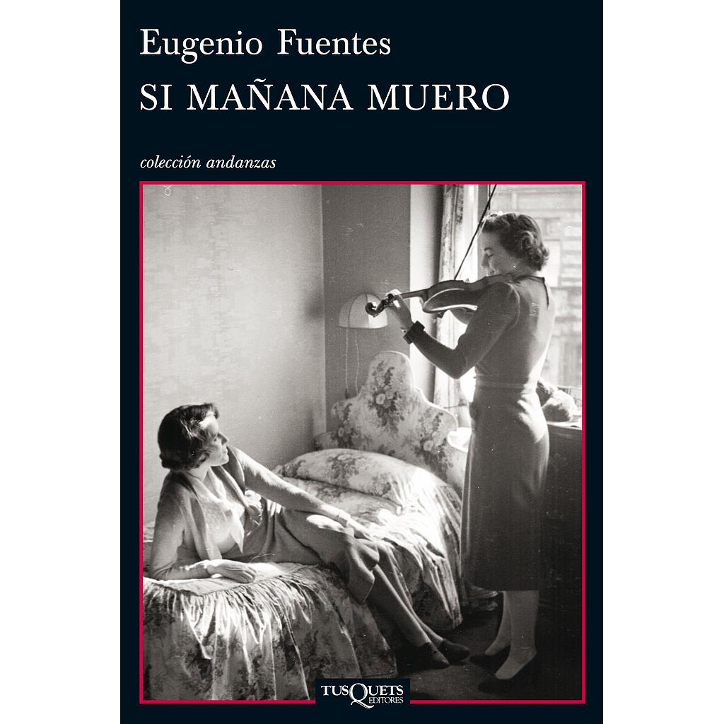 Si mañana muero