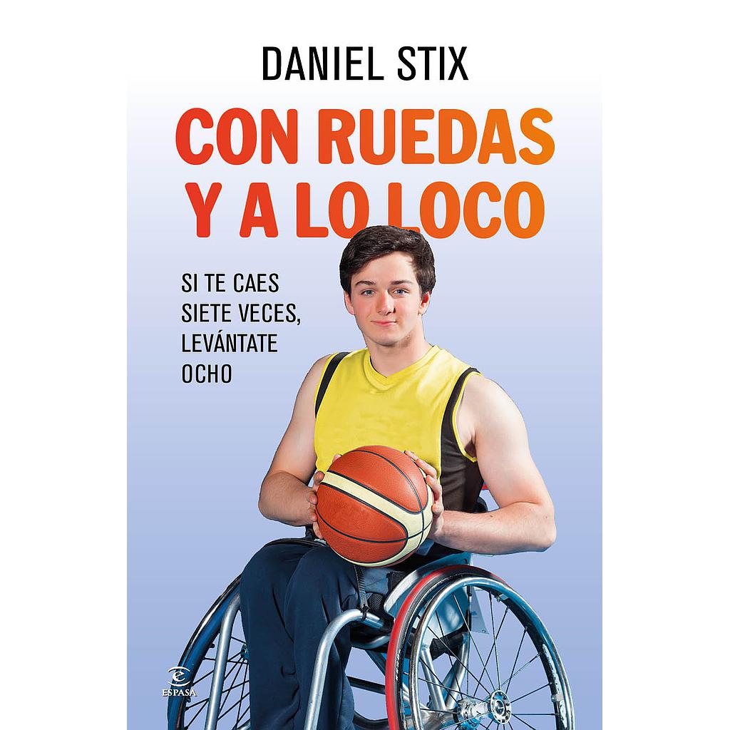 CON RUEDAS Y A LO LOCO