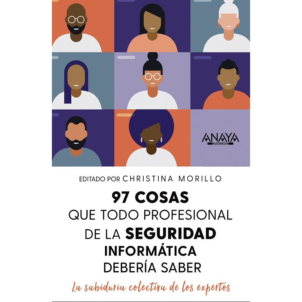 97 cosas que todo profesional de seguridad de la información debe saber