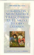 Cambistas, mercaderes y banqueros del Siglo de Oro español