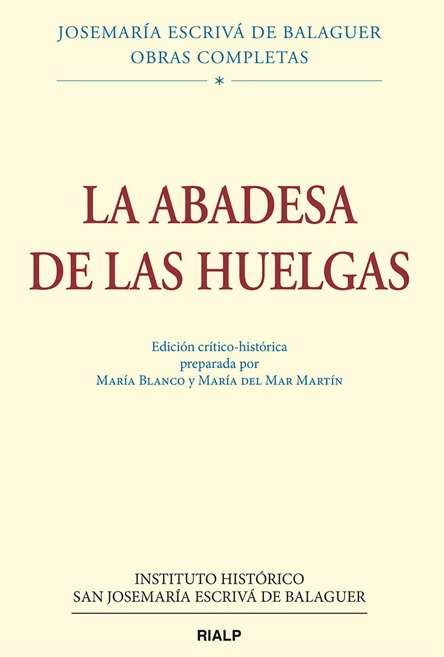 La Abadesa de las Huelgas Edición crítico-histórica