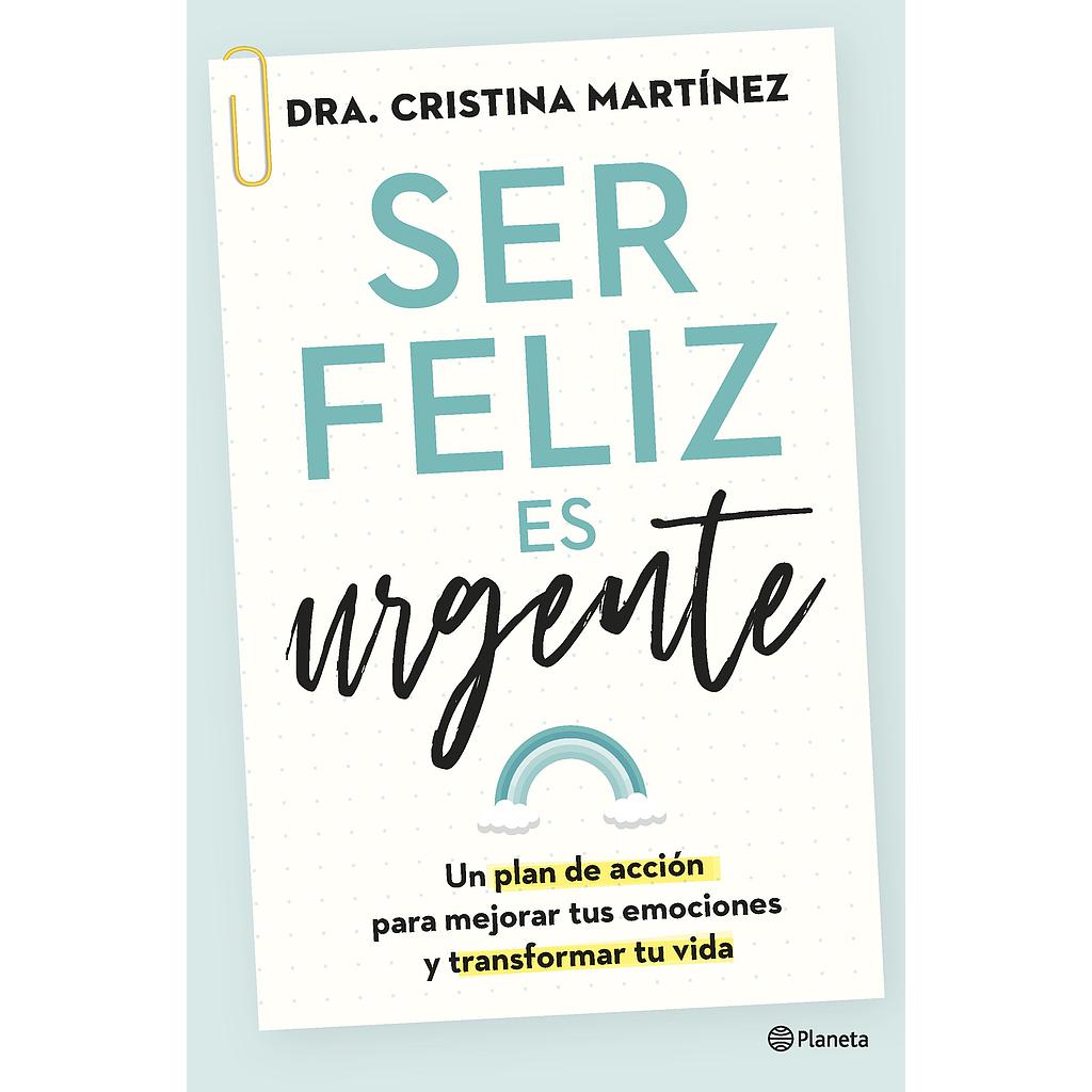 Ser feliz es urgente