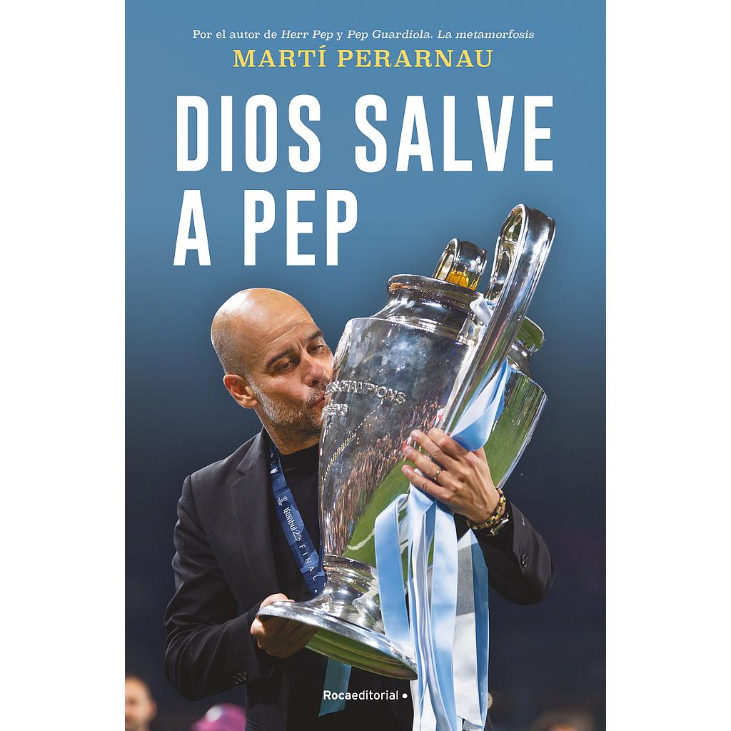 Dios salve a Pep