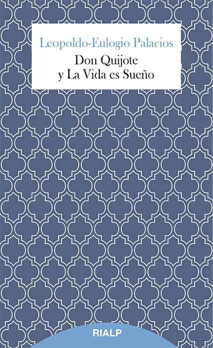 Don Quijote y La Vida es Sueño