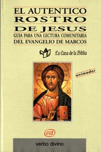 El auténtico rostro de Jesús. Libro del animador