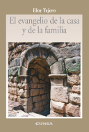 El evangelio de la casa y de la familia