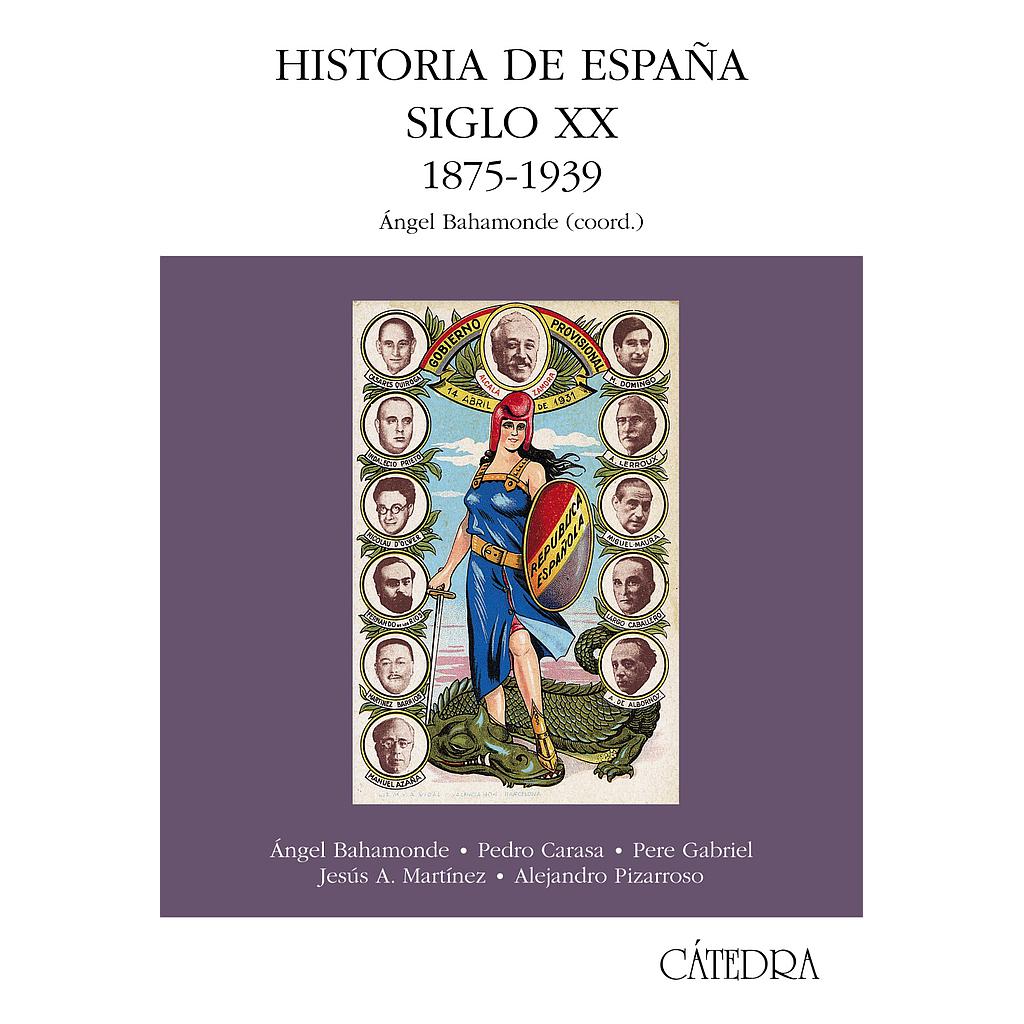 Historia de España. Siglo XX. 1875-1939
