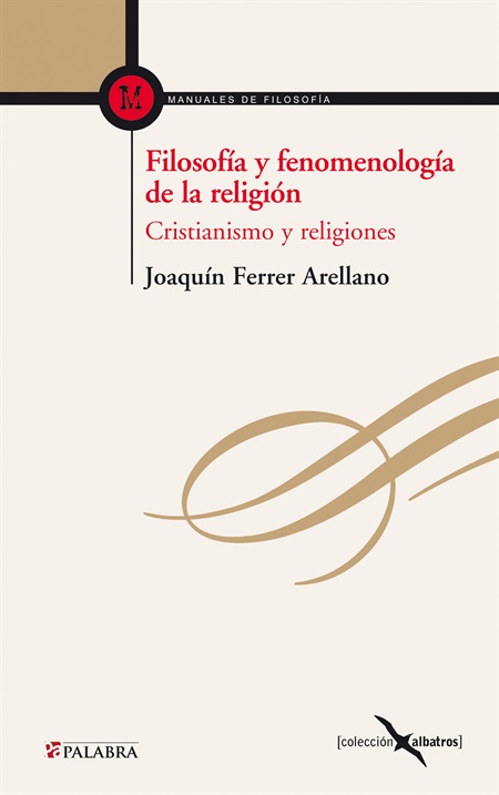 Filosofía y fenomenología de la religión