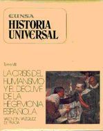 Historia Universal VIII La crisis del humanismo y el declive de la hegemonía española