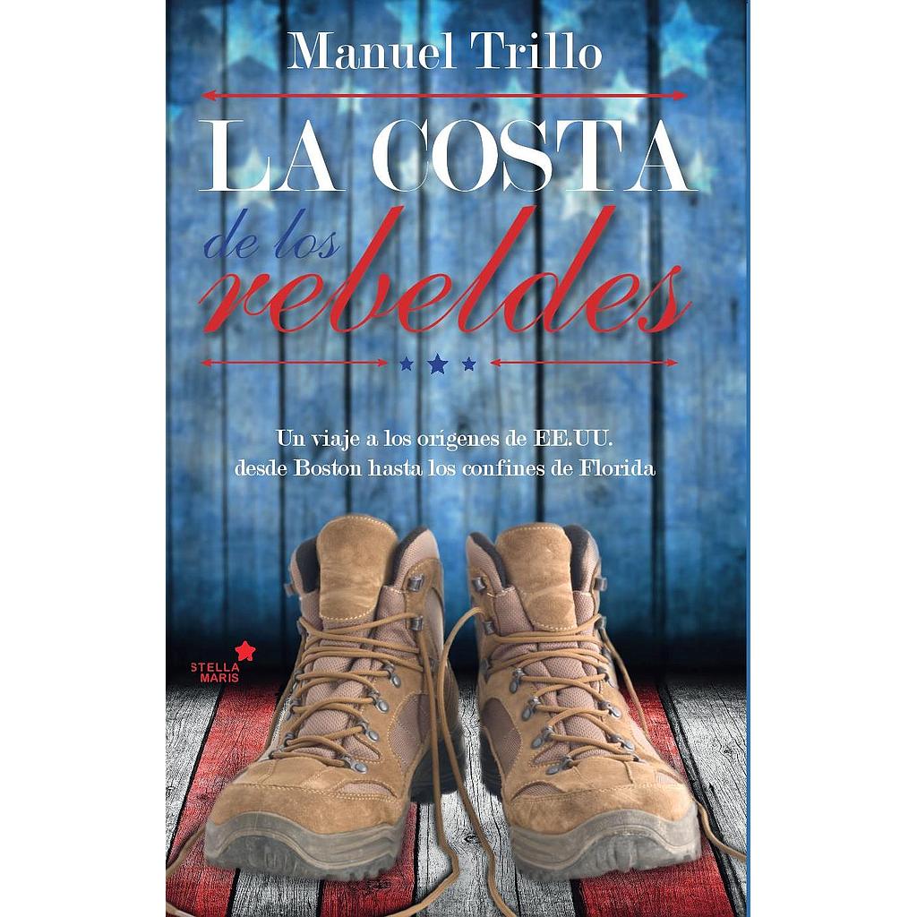 La costa de los rebeldes