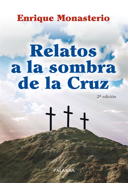 Relatos a la sombra de la Cruz