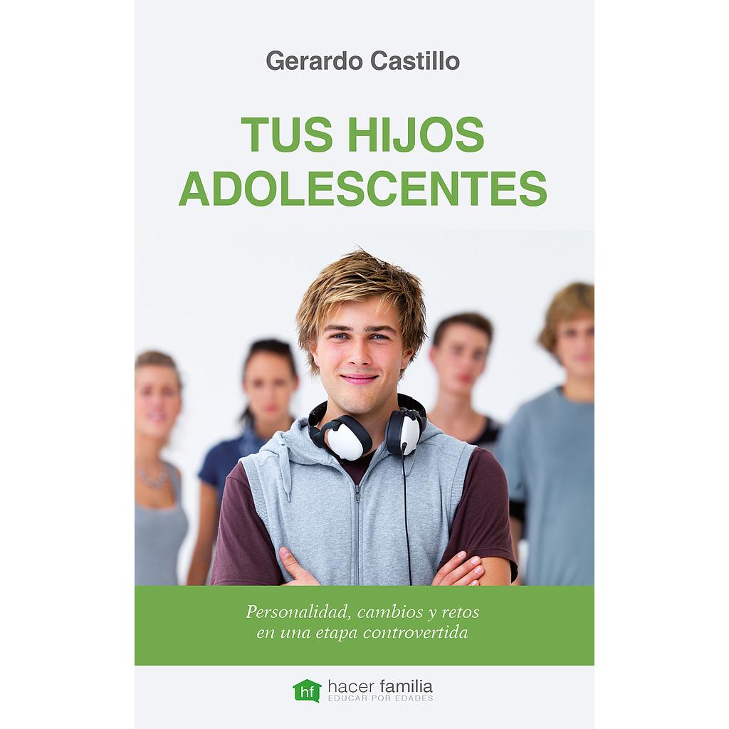 Tus hijos adolescentes