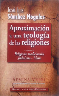 Aproximación a una teología de las religiones I